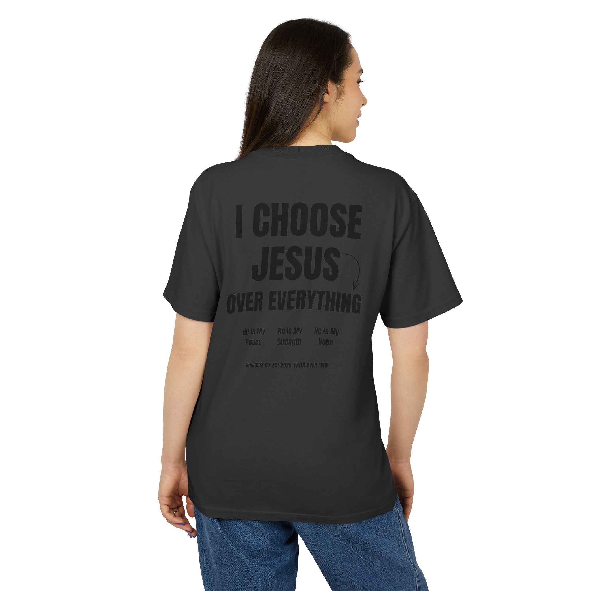 I Choose Jesus Over Everything Tee
