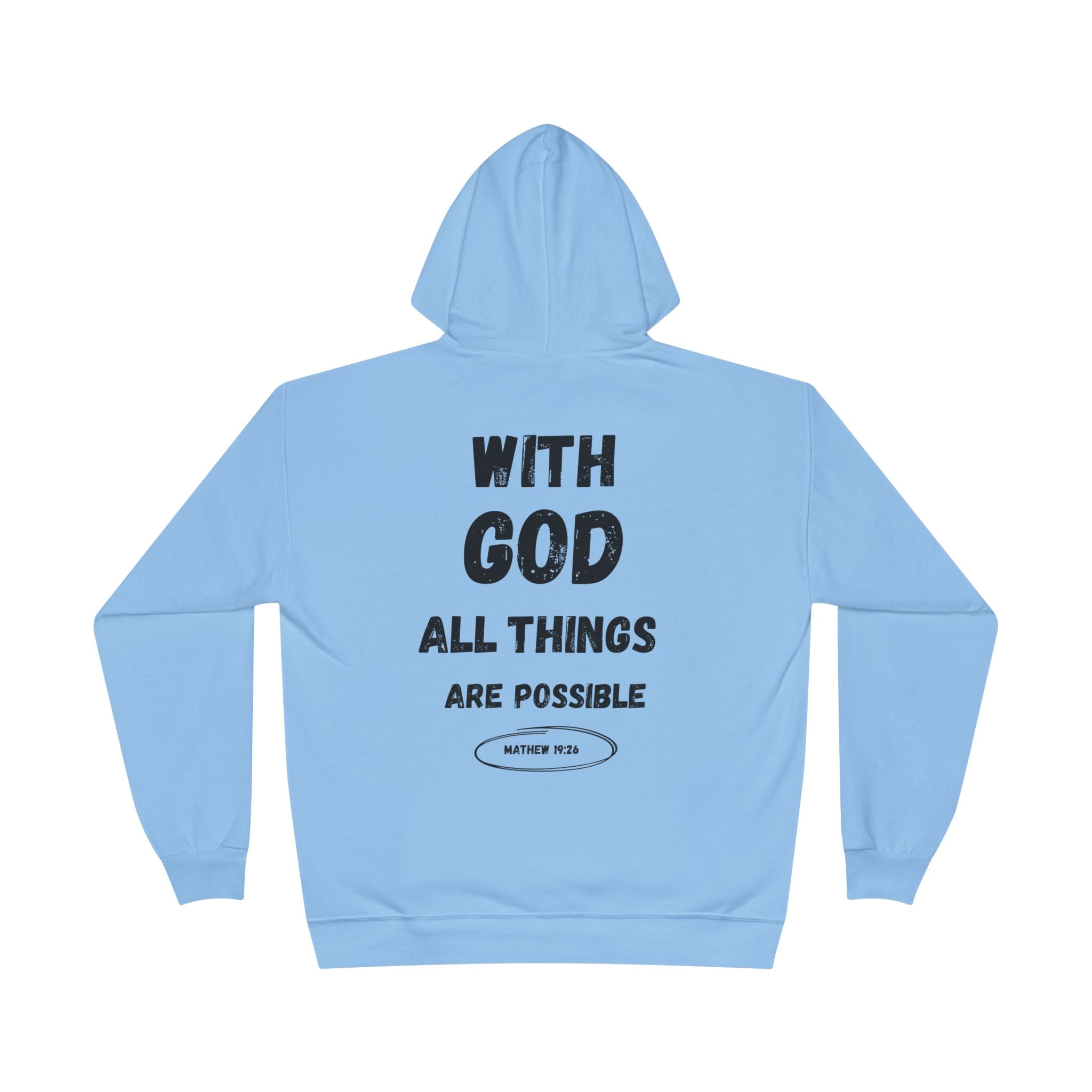 With God All Things Are Possible Hoodie