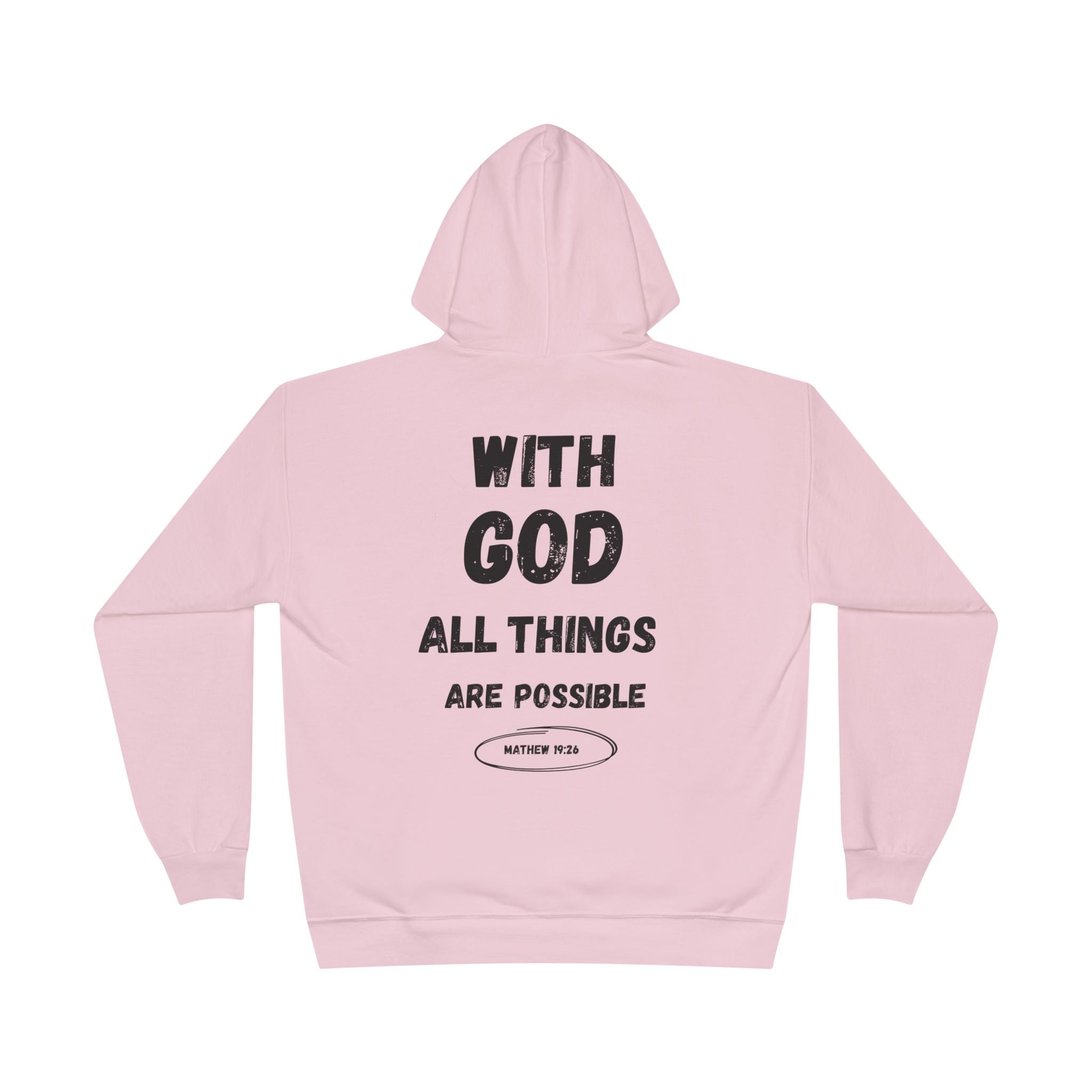 With God All Things Are Possible Hoodie