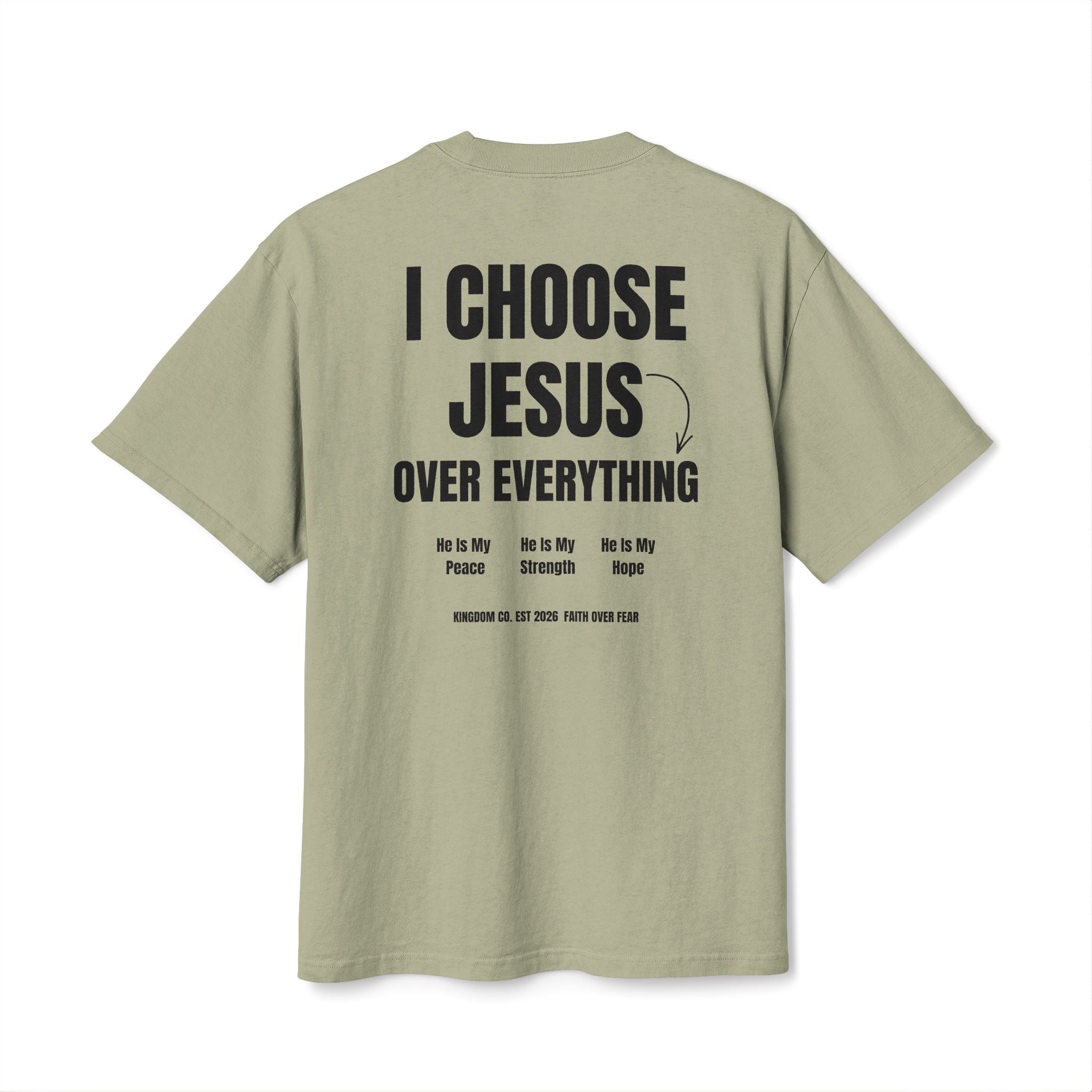 I Choose Jesus Over Everything Tee