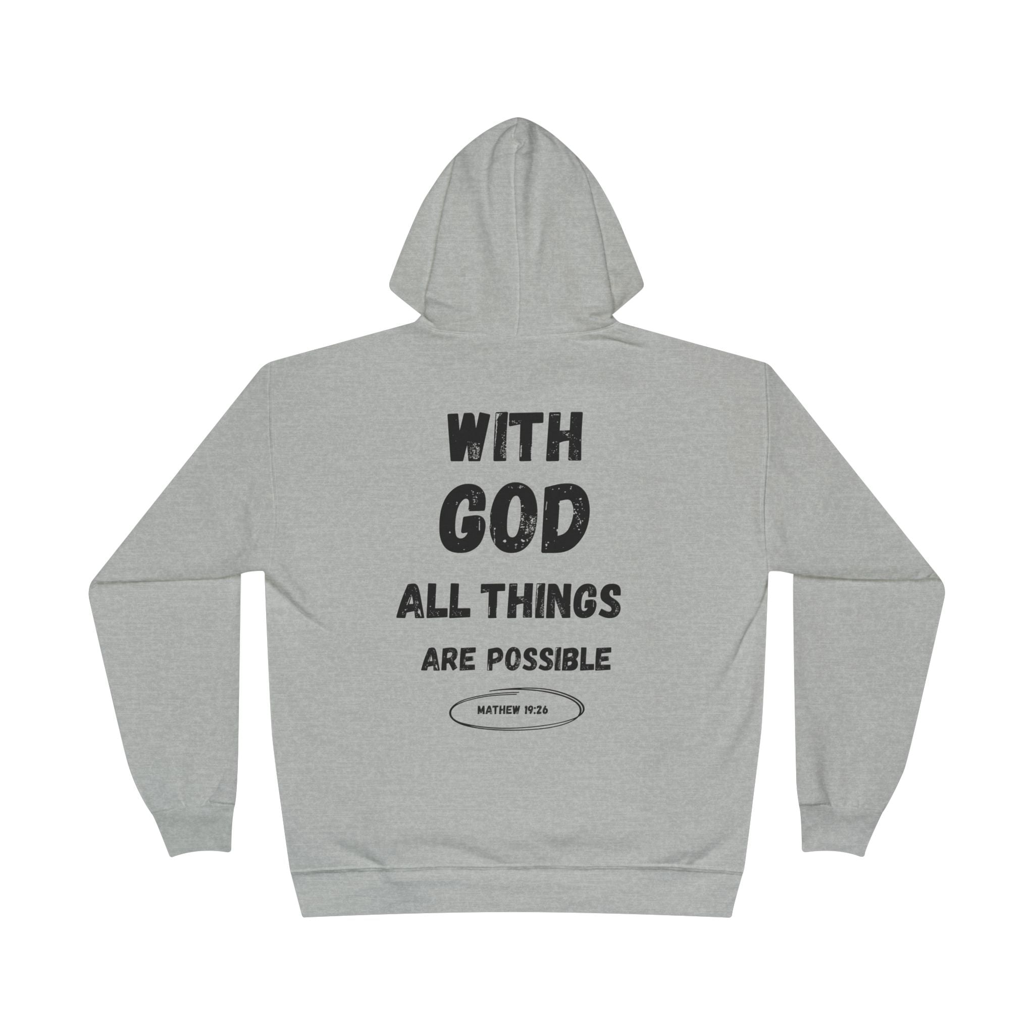 With God All Things Are Possible Hoodie