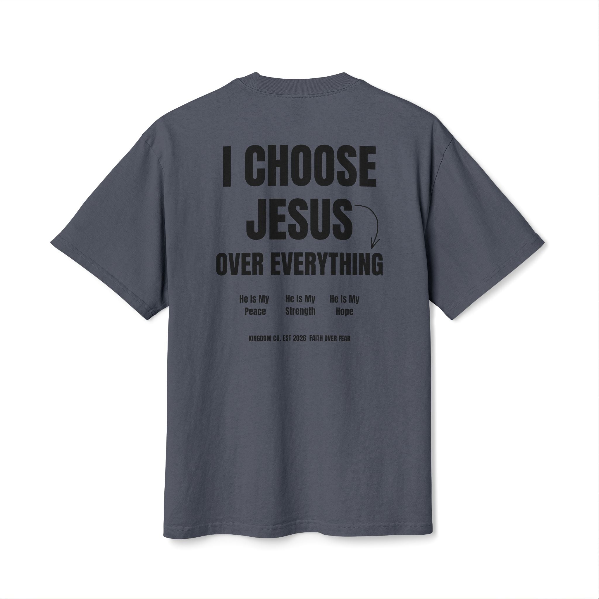 I Choose Jesus Over Everything Tee