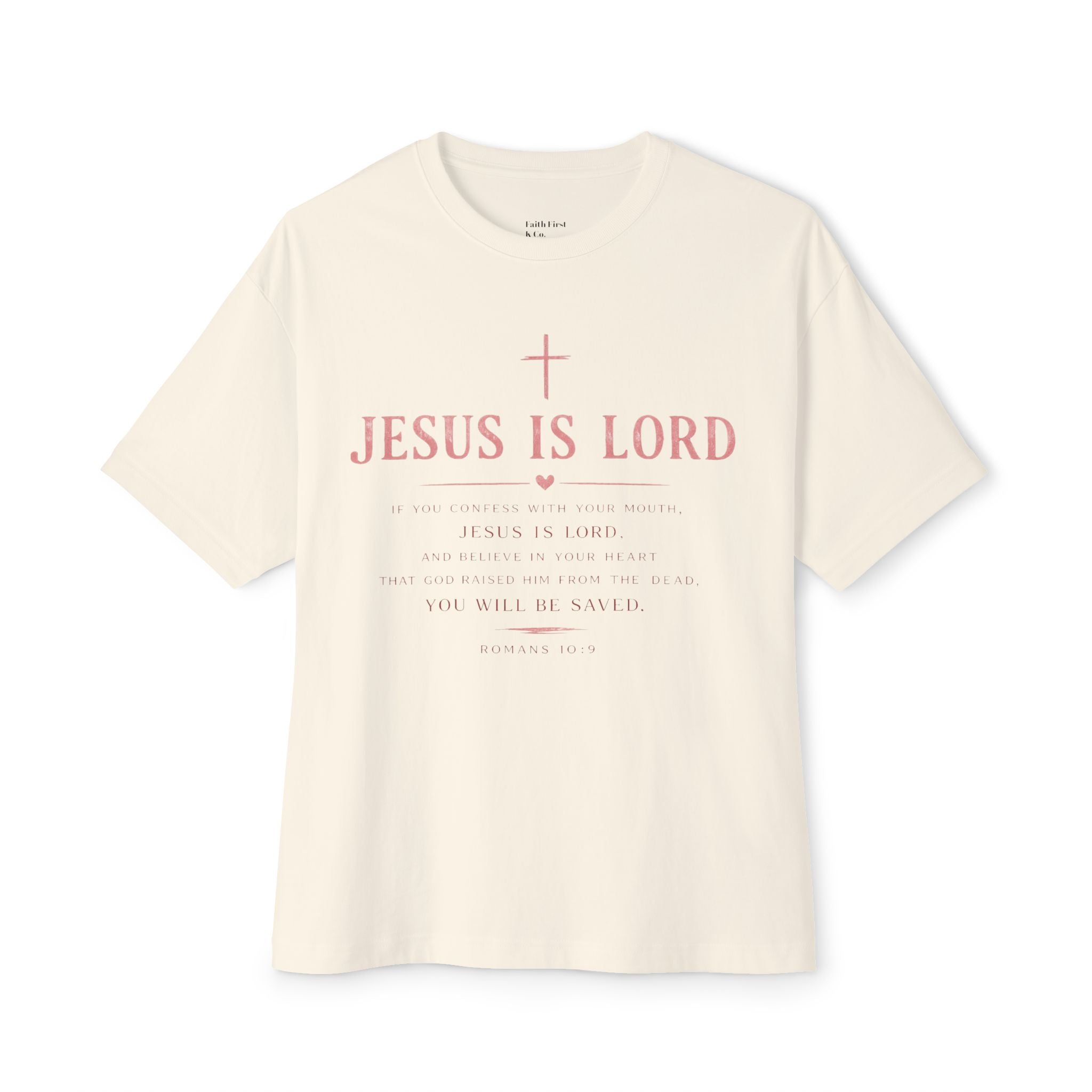 Jesus Is Lord Oversized Tee