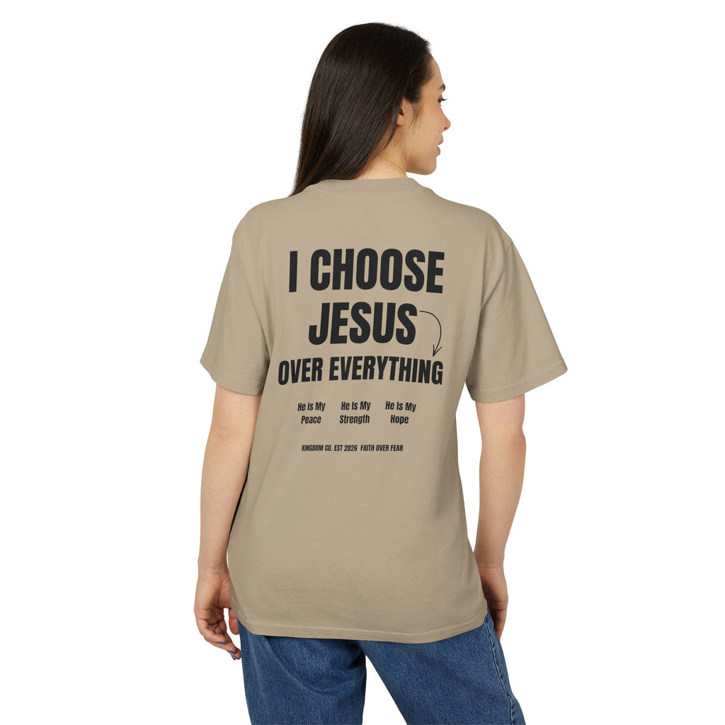 I Choose Jesus Over Everything Tee