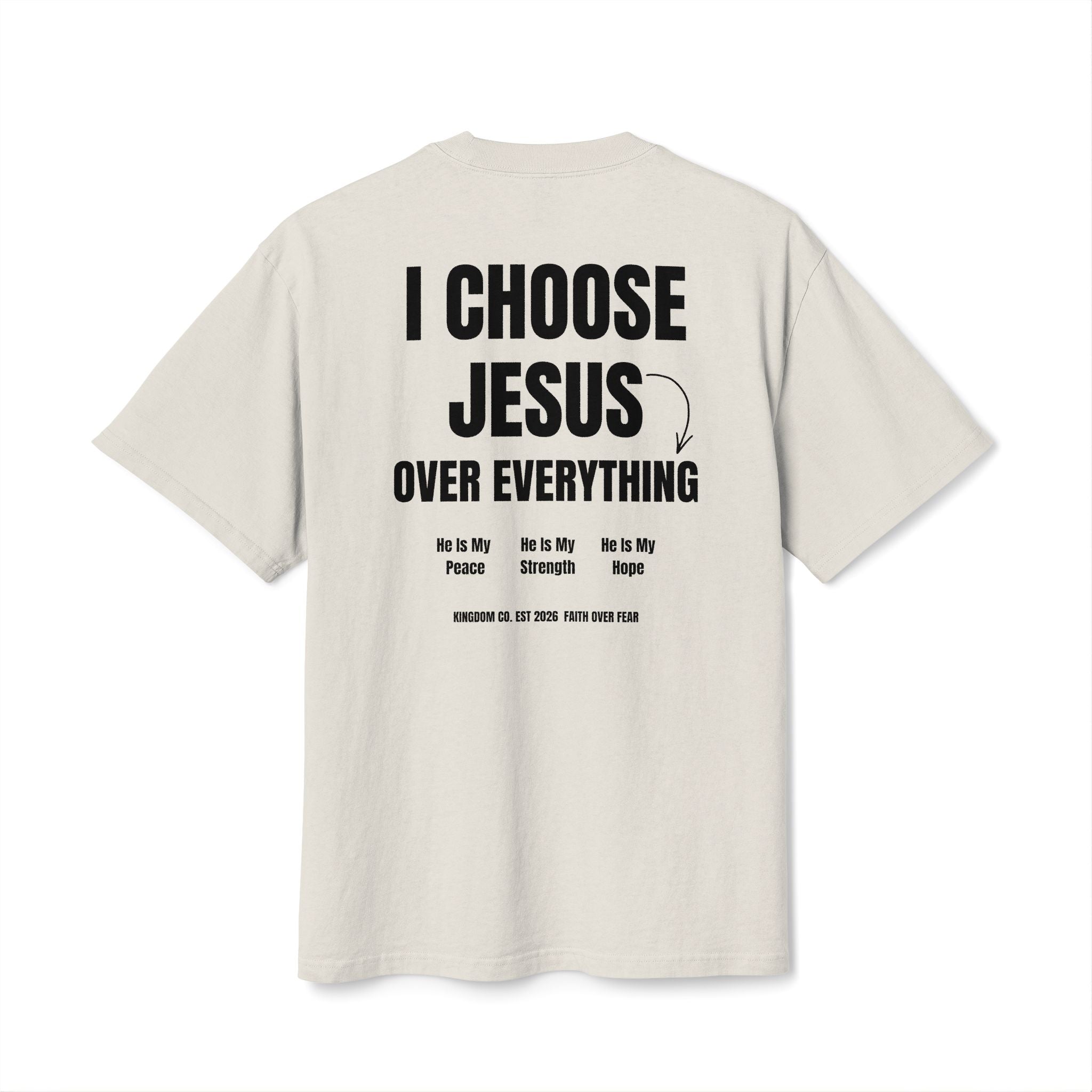 I Choose Jesus Over Everything Tee